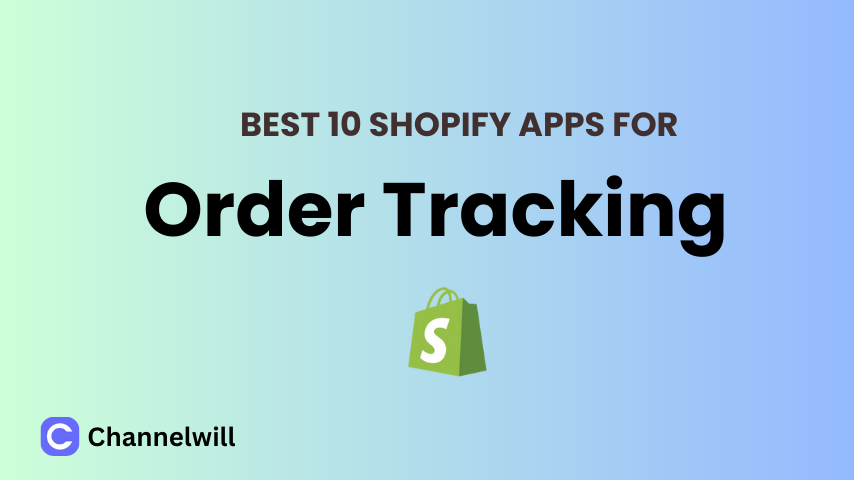 Top 11 Best Shopify Order Tracking Apps in 2025 [manually tested]
