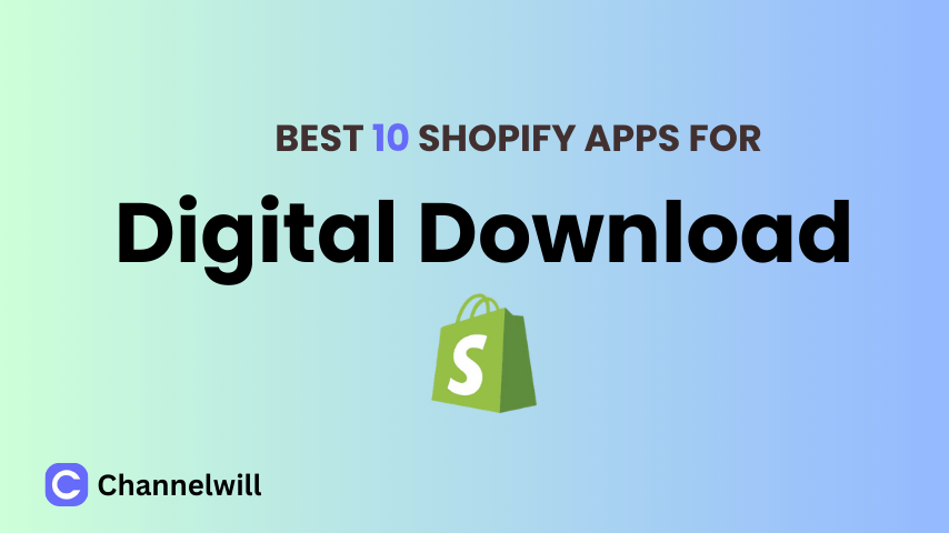 Top 8 Best Shopify Digital Download Apps in 2025 [manually tested]