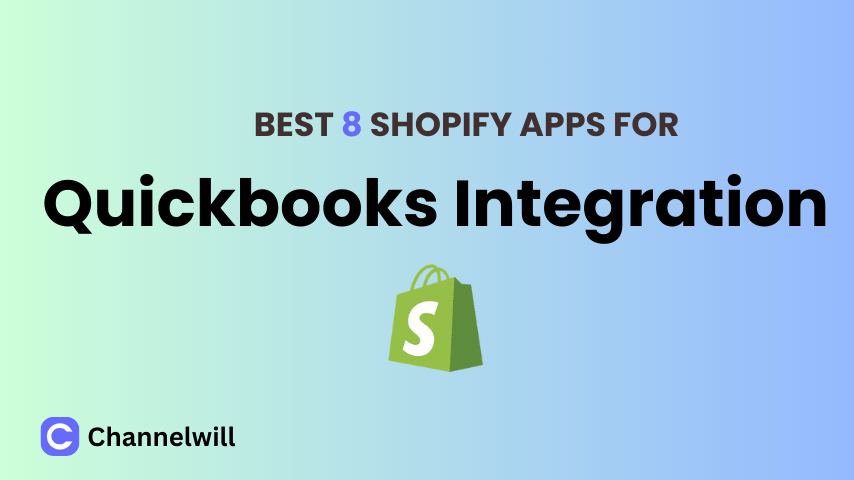 Top 8 Best Shopify Quickbooks Integration Apps in 2025 [manually tested]
