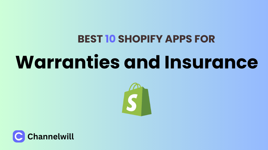 Top 10 Best Shopify Warranties and Insurance Apps in 2025