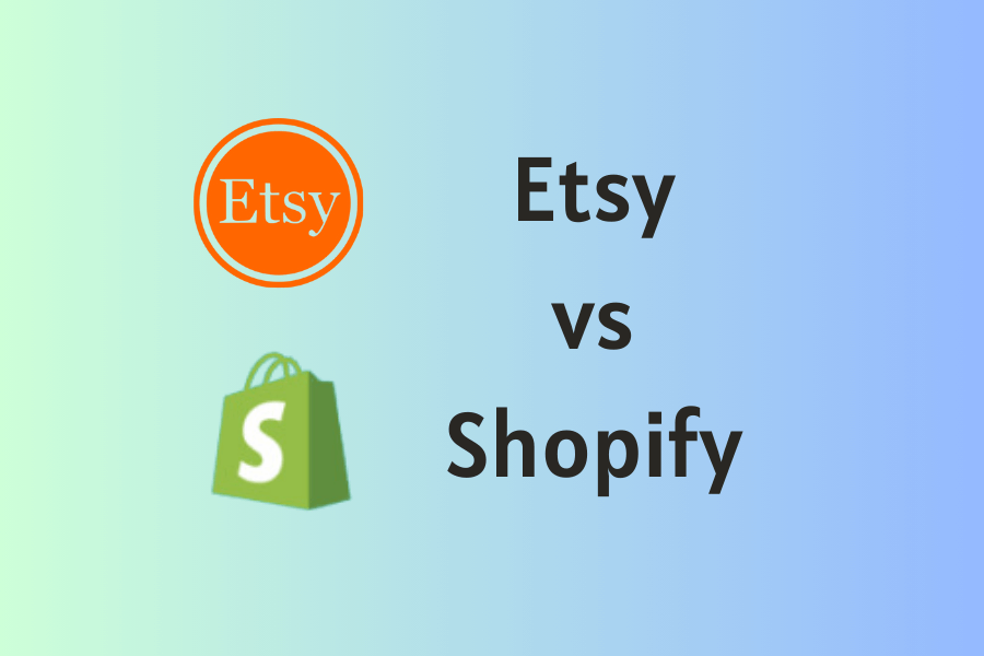 Etsy vs. Shopify: Boost Your Online Businesses [2024]