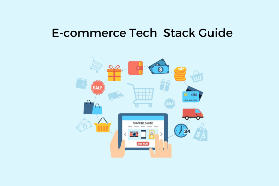 E-commerce Tech Stack Guide