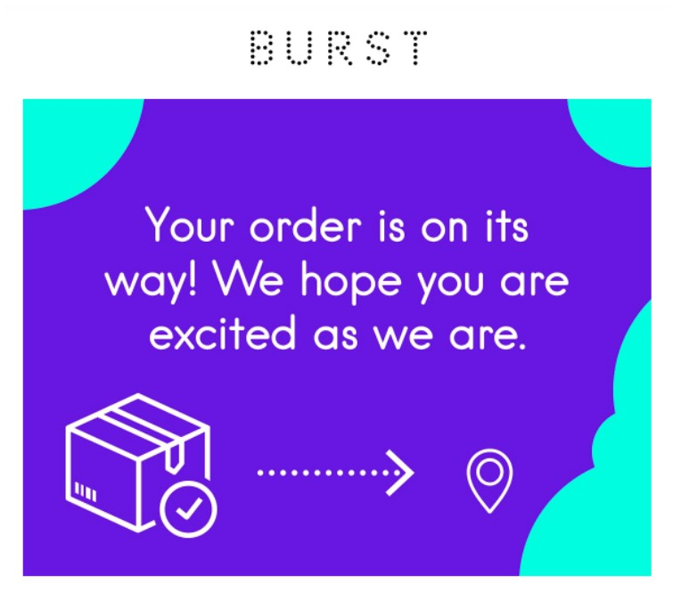 burst-shipping-notification-email-visuals