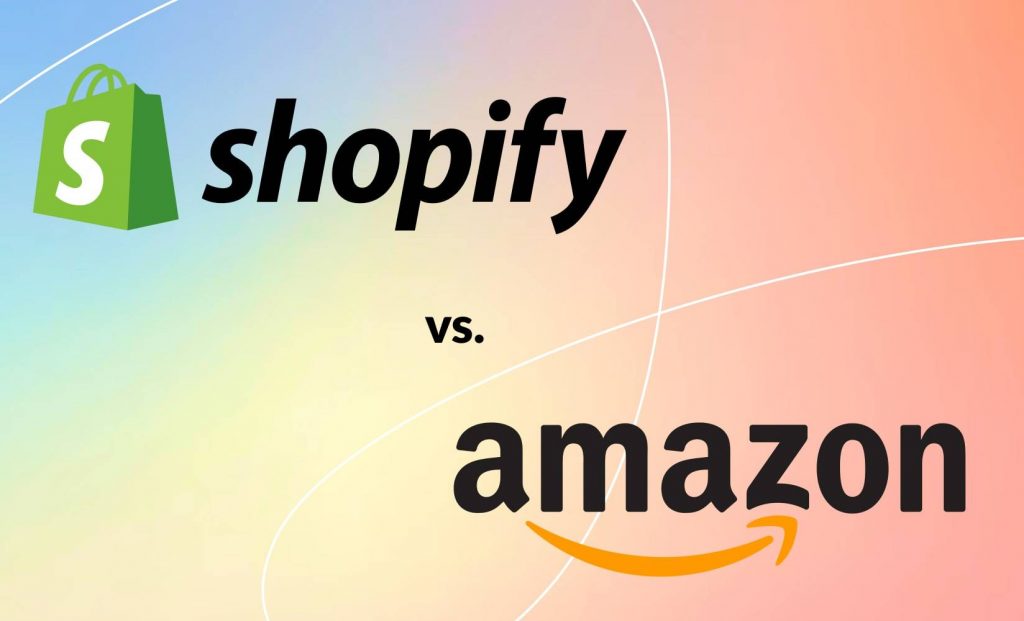 Shopify vs Amazon