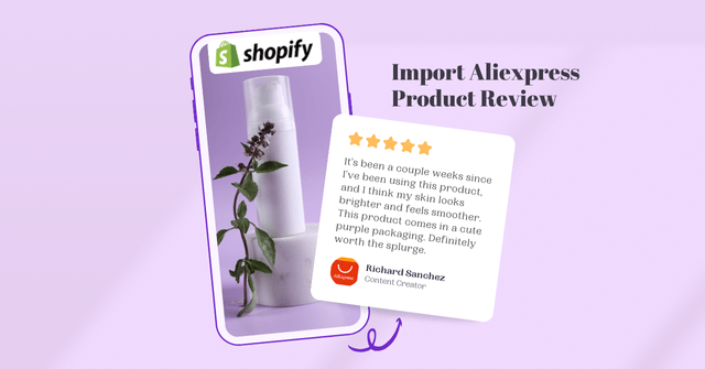 How to Import AliExpress Reviews to Shopify: A Step by Step Guide
